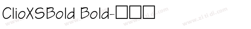 ClioXSBold Bold字体转换